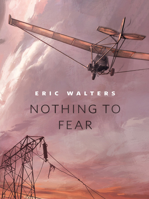 Title details for Nothing to Fear by Eric Walters - Wait list
